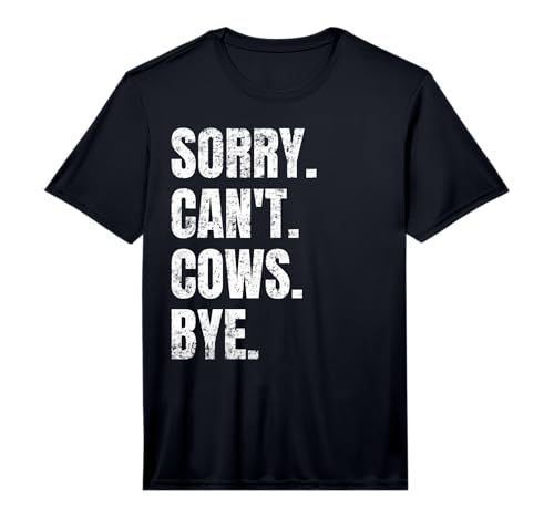 Sorry Can't Cows Bye Retro Cow Farmer Lover Funny Animal Performance T-Shirt