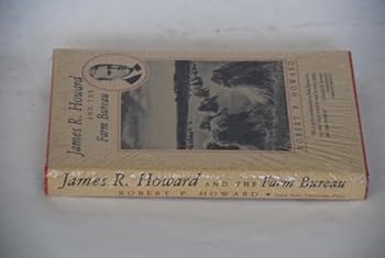 Hardcover James R. Howard and the Farm Bureau Book