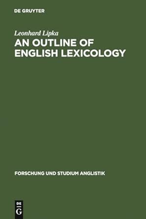 An Outline of English Lexicology: Lexical Structure, Word Semantics, and Word-Formation: 3 Reprint 2010 Edition-Wow! eBook