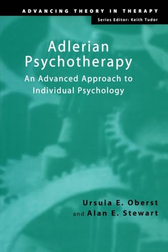 Adlerian Psychotherapy (Advancing Theory in Therapy)