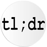 TL;DR Too Long Didn't Read - 100 Pack Circle Stickers 3 Inch - Reddit Internet