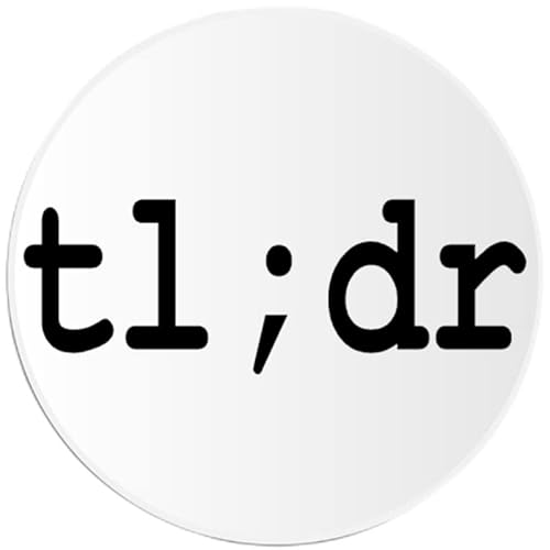 TL;DR Too Long Didn't Read - 25 Pack Circle Stickers 3 Inch - Reddit Internet
