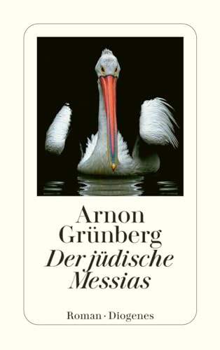 Preisvergleich Produktbild Der jüdische Messias: Roman (detebe)