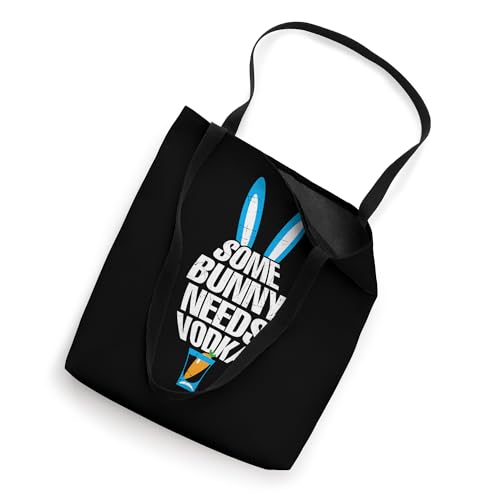 Some Bunny Needs Vodka Happy Easter Egg Hunting Funny Tote Bag