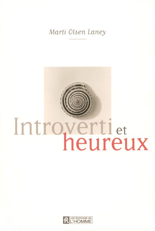 Introverti et heureux Olsen Laney, Marti