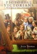 Pictorial Victorians: The Inscription Of Values In Word And Image