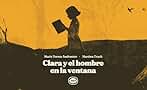 Clara y el hombre en la ventana