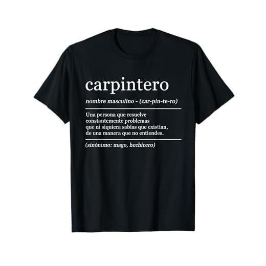 Diccionario Carpintero Carpintería Definición Camiseta