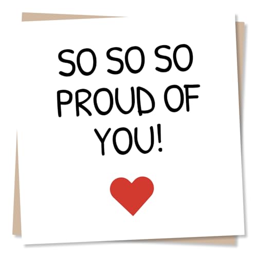 Proud of You Card Congratulations Well Done - Love Heart Design - for Friend Colleague Loved One - Made in UK