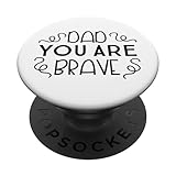 Photo Gallery dad you are brave festa del papà motivazione popsockets popgrip intercambiabile Photo Gallery dad you are brave festa del papà motivazione popsockets popgrip intercambiabile