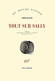 Tout sur Sally (French Edition) - Arno Geiger Übersetzer: Olivier Le Lay 