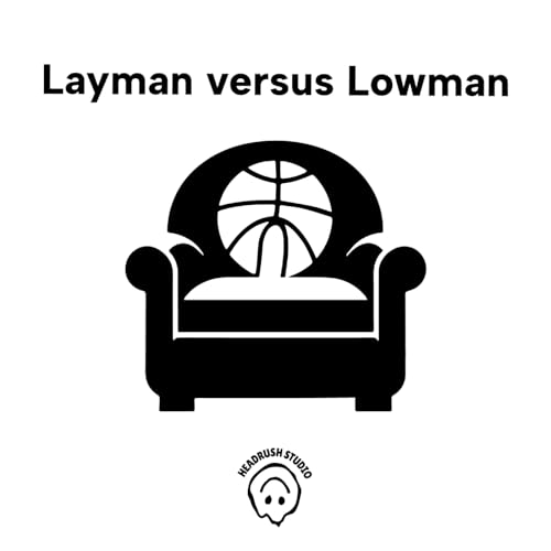 The Layman Lowman 2024 NBA Playoffs Preview cover art