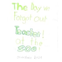 The Day We Forgot Our Teacher at the Zoo B0D6LYJBTB Book Cover