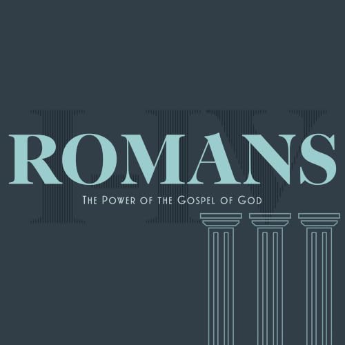 The Book of Romans - Romans 1:1-7