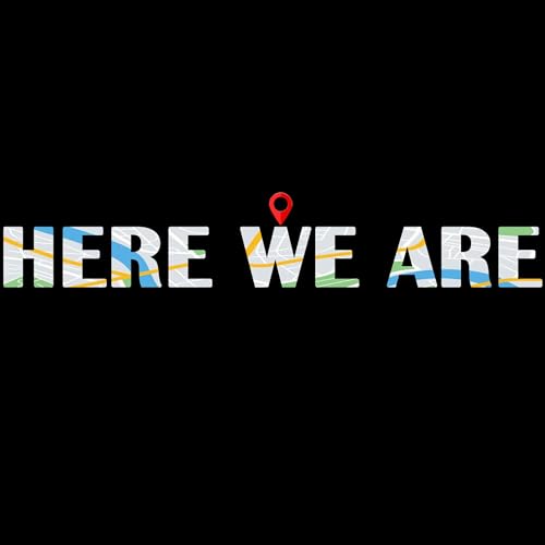 『Here We Are Podcast #1』のカバーアート