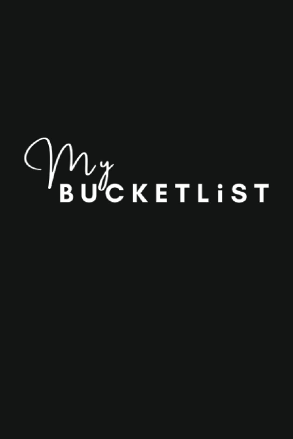 Notebook: My Bucketlist: 6x9 White Lined Notebook, perfect gift notebook for every occasion