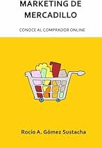 Marketing de Mercadillo: Conoce al comprador online