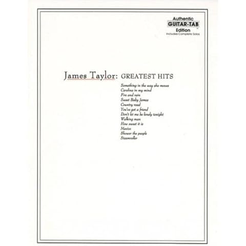 James Taylor: Greatest Hits- Complete Solos, Authentic Guitar-Tab Edition Cover