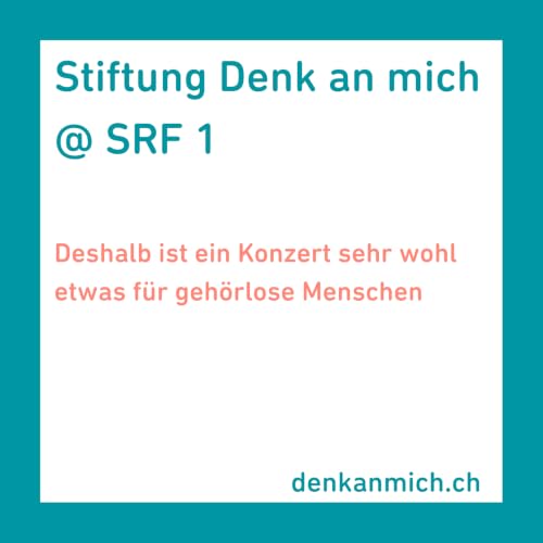 Deshalb ist ein Konzert sehr wohl etwas f&uuml;r geh&ouml;rlose Menschen