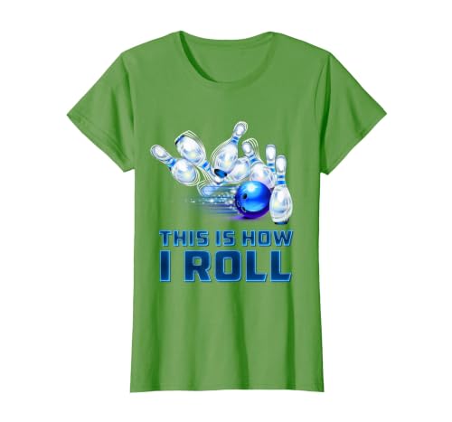 This is How I Roll Bowling T-Shirt, Women, Grass Green, X-Large