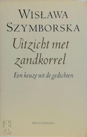 Uitzicht met zandkorrel [Dutch] 9029054530 Book Cover