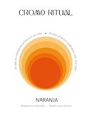 cromado significado quimica  CROMO RITUAL: NARANJA: DESPIERTA TU CREATIVIDAD