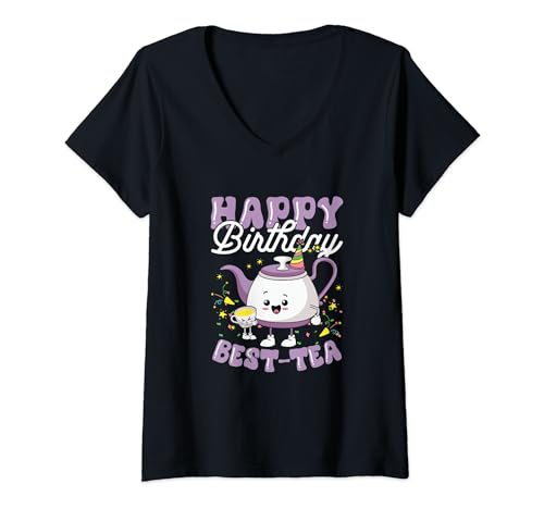 Mujer Happy Birthday Best Tea, Happy Birthday Bestie Tea Pun Camiseta Cuello V