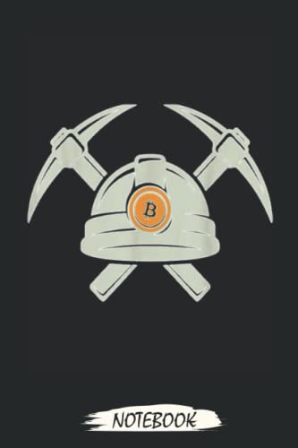 Crypto Miner Funny For Bitcoin Cryptocurrency Decentralize Notebook: Transaction Log Ledger, Air Drop Tracker, Notebook - Journal - Lined Journal - Mint Notebook 6x9x110 Pages
