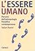 L'essere Umano. Percorsi Dell'antropologia Filosofica Contemporanea - 3