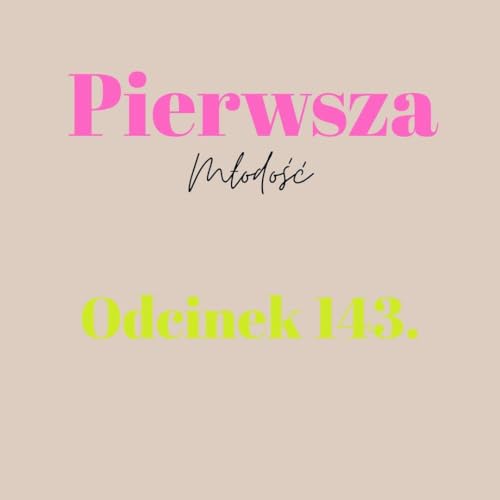 Pierwsza Młodość #143 cover art