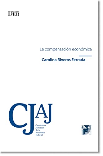 La Compensación Económica (Spanish Edition)