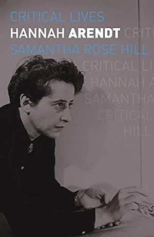 Book cover Hannah Arendt (Critical Lives)