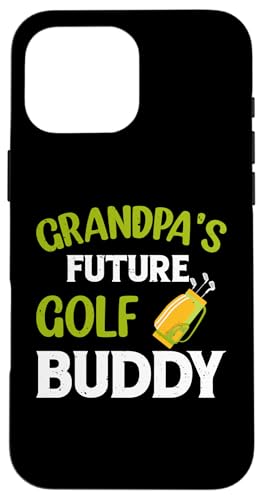 Grandpa's Future Golf Buddy - StLbYStv[[ X}zP[X iPhone 16 Pro Max p