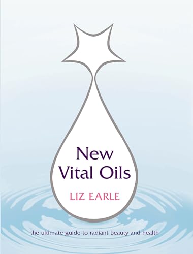 New Vital Oils: The Ultimate Guide to Radiant Beauty and Health