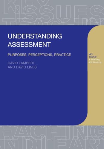 Understanding Assessment: Purposes, Perceptions, Practice (Teaching About Learning) view 2