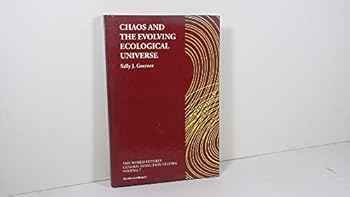 Hardcover Chaos and the Evolving Ecological Universe (The World Futures General Evolution Studies) Book