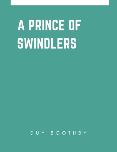 A Prince of Swindlers 1548090328 Book Cover