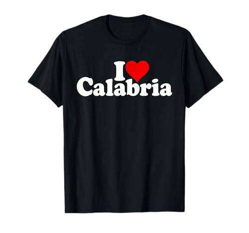 I LOVE HEART CALABRIA ITALIA CALABRESE Maglietta