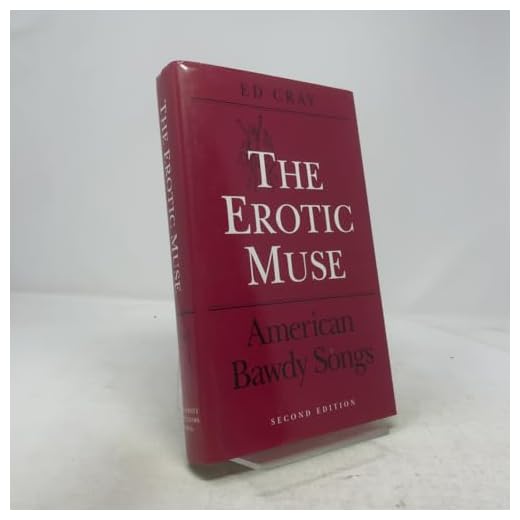 The Erotic Muse: Bawdy American Songs