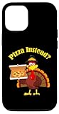 Turquía Comamos Pizza en Lugar de Acción de Gracias Pizza en Lugar de Carcasa para iPhone 12/12 Pro