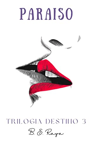 PARAISO (TRILOGÍA DESTINO nº 3)