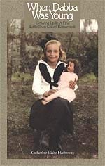 Paperback When Dabba was young: Growing up in a fine little town called Kilmarnock Book