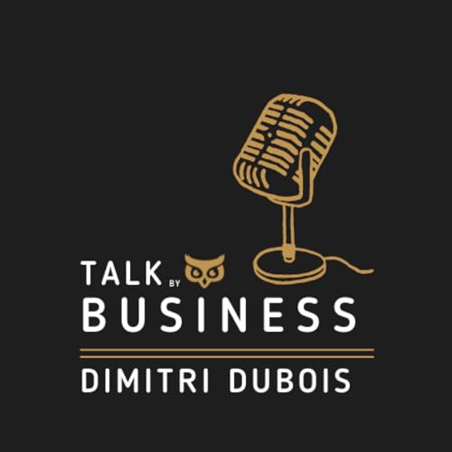 Business Talk #1 - Dimitri Dubois
