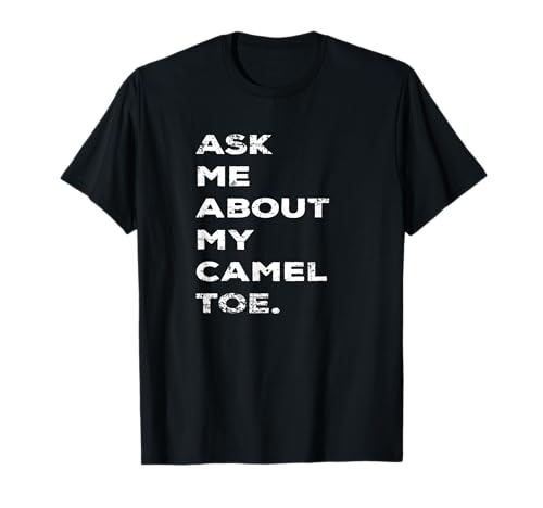 Funny Ask Me About My Camel Toe Vintage Style Graphic