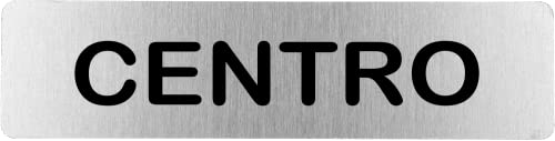 Becral® - Señal de acero inoxidable CENTRO | Placa puerta | Señal informativa | Cartel Puerta 200X50mm (ref.RD707126)