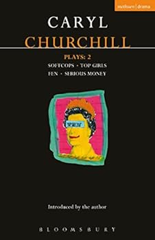 Paperback Churchill Plays: 2: Softcops; Top Girls; Fen; Serious Money (Contemporary Dramatists) Book
