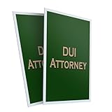DUI Attorney (2-Pack) 24" x 36" Plastic Signs | Sign Insert 4mm Corrugated Plastic Signs Storefront Window Poster