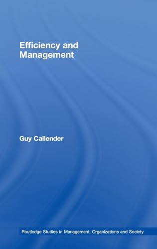 Efficiency and Management (Routledge Studies in Management, Organizations and Society)