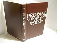 Propane Conversion of Cars, Trucks and R.V.s 0830631038 Book Cover