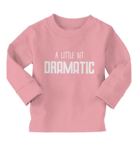 Haase Unlimited A Little Bit Dramatic - Drama Infant/Toddler Cotton Jersey T-Shirt
